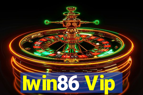 Iwin86 Vip