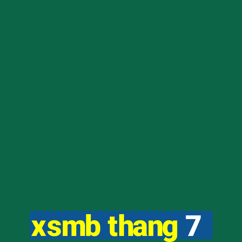 xsmb thang 7