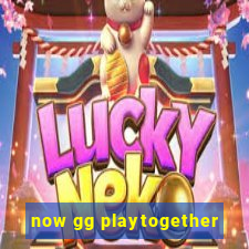 now gg playtogether