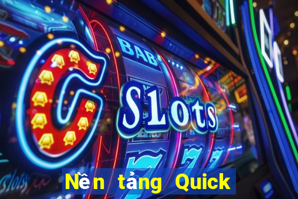 Nền tảng Quick 3 của việt nam