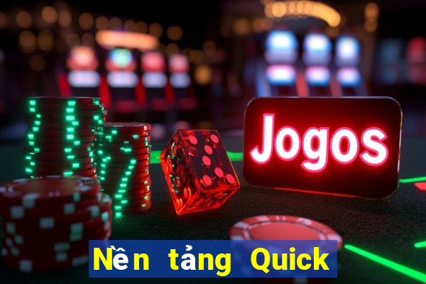 Nền tảng Quick 3 của việt nam