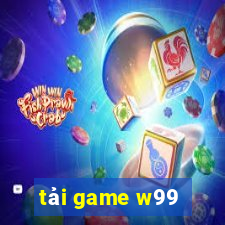 tải game w99