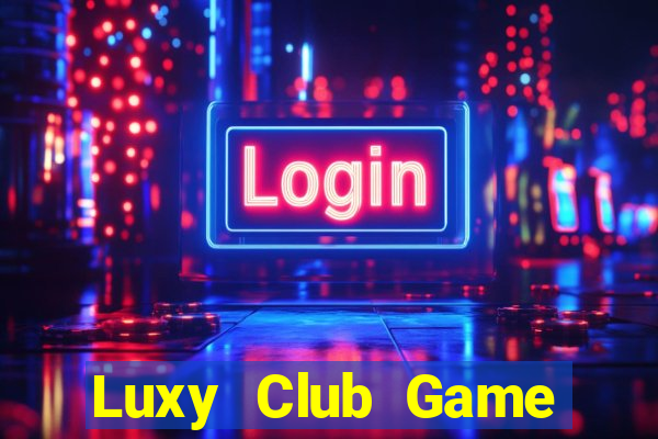 Luxy Club Game Bài G63