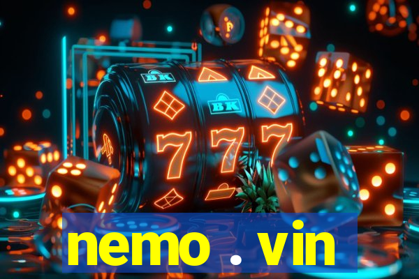 nemo . vin