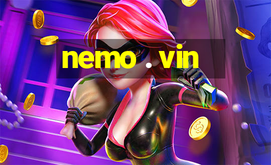 nemo . vin