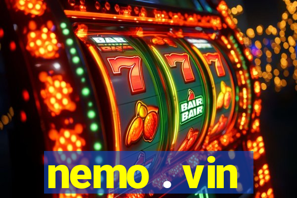 nemo . vin