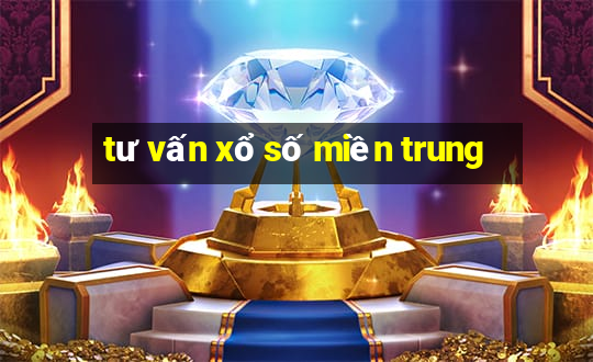 tư vấn xổ số miền trung