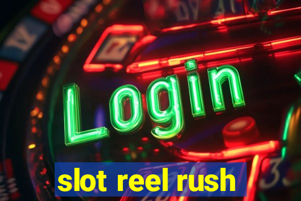 slot reel rush