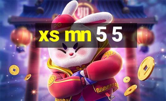 xs mn 5 5