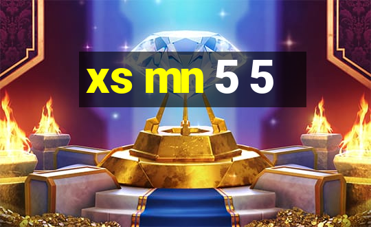 xs mn 5 5