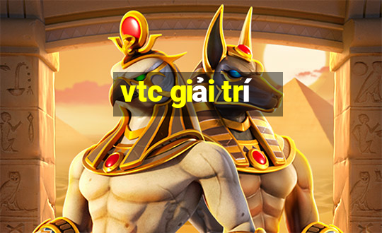 vtc giải trí