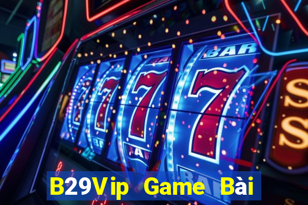 B29Vip Game Bài Xì Dách