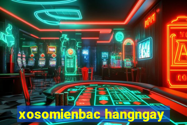 xosomienbac hangngay