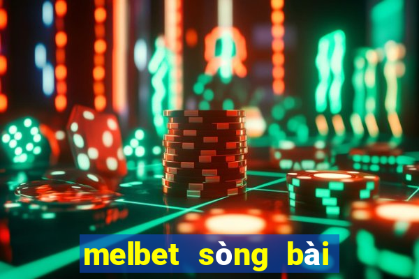 melbet sòng bài trực tuyến