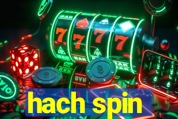 hach spin