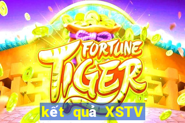 kết quả XSTV ngày 31