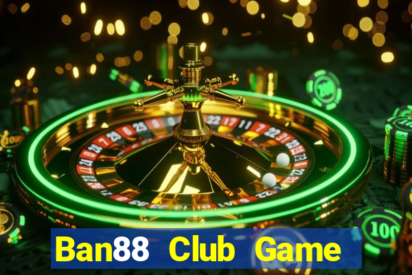 Ban88 Club Game Bài Son