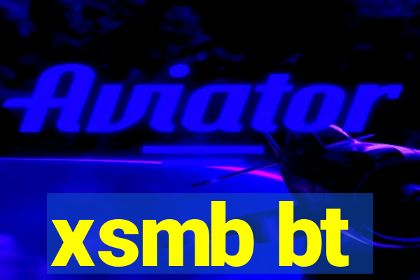 xsmb bt