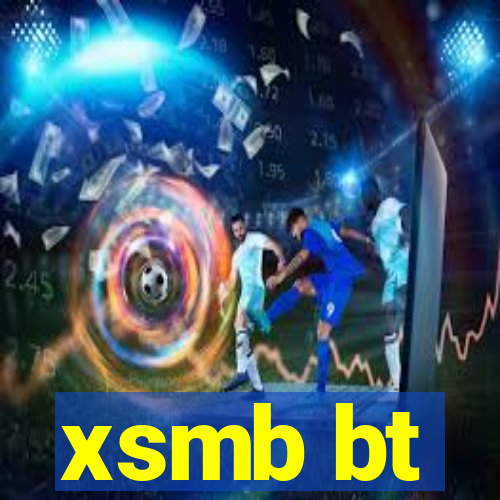 xsmb bt