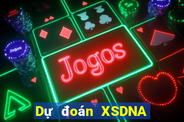 Dự đoán XSDNA ngày thứ sáu