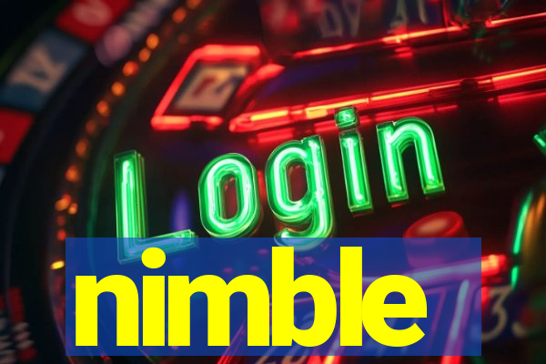 nimble