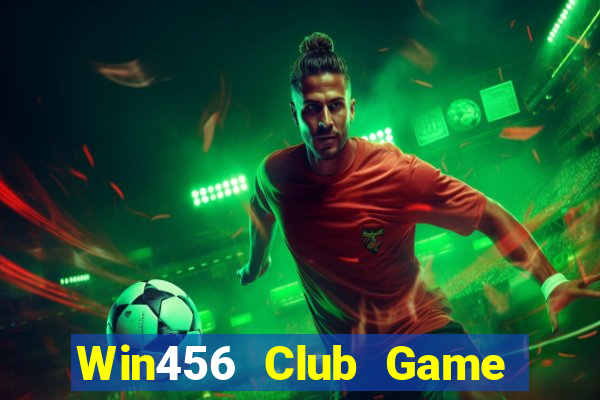 Win456 Club Game Bài Vui