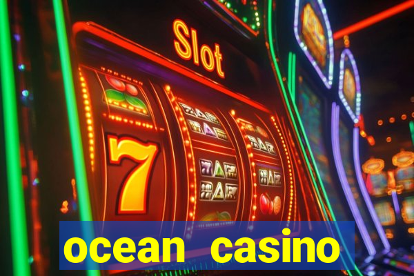 ocean casino atlantic city