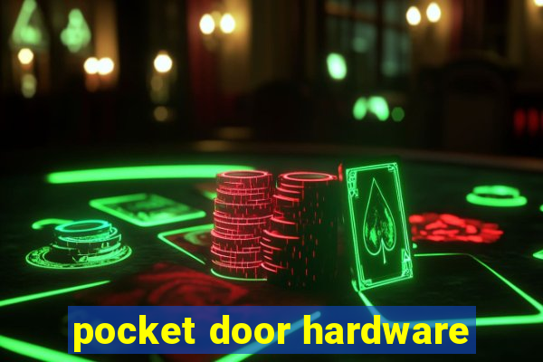 pocket door hardware