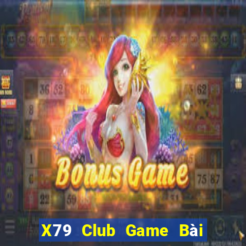 X79 Club Game Bài Xì Lát