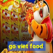 go viet food