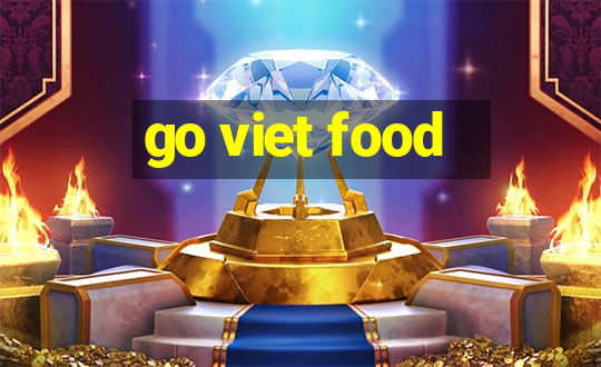 go viet food