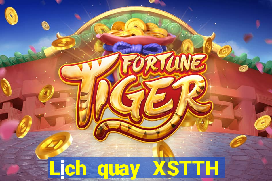 Lịch quay XSTTH ngày 23