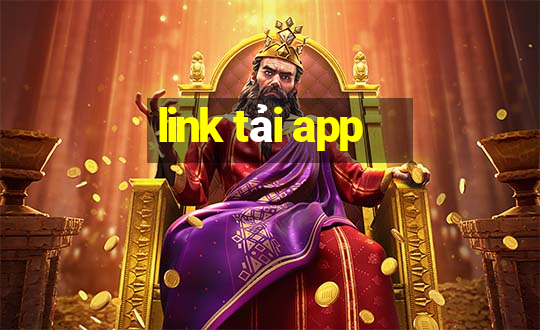 link tải app