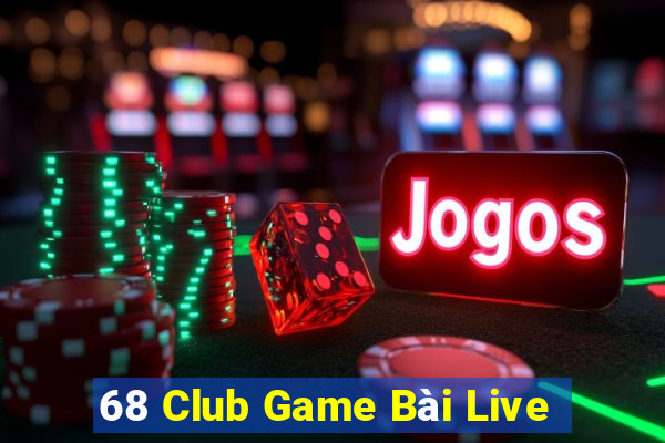 68 Club Game Bài Live