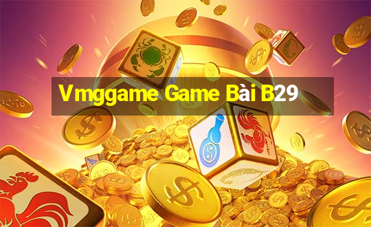 Vmggame Game Bài B29