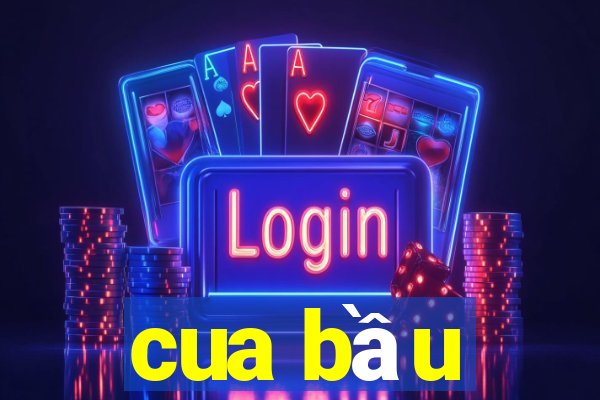 cua bầu