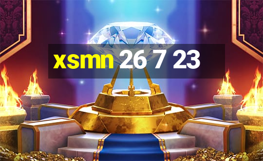 xsmn 26 7 23