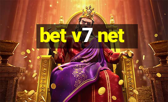 bet v7 net