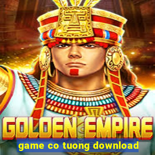 game co tuong download