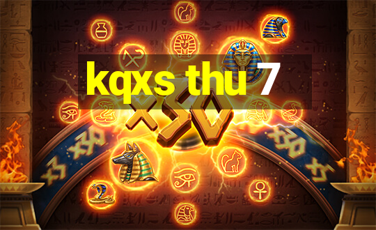 kqxs thu 7