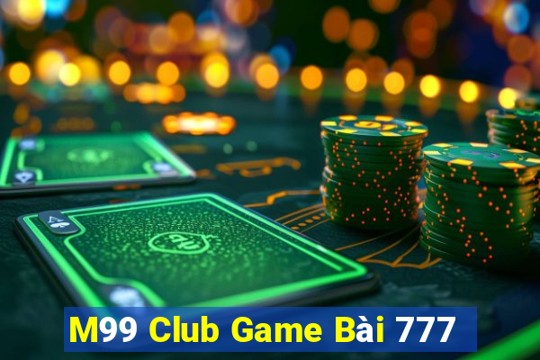 M99 Club Game Bài 777