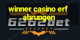 winner casino erfahrungen