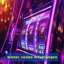 winner casino erfahrungen