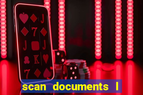 scan documents l photo to pdf