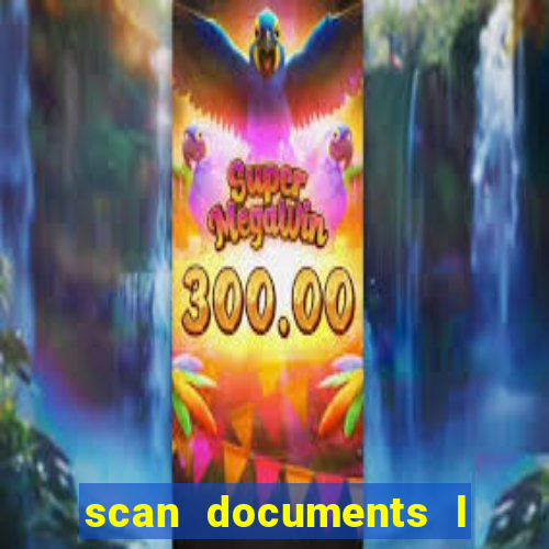 scan documents l photo to pdf