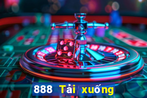 888 Tải xuống ứng dụng Real