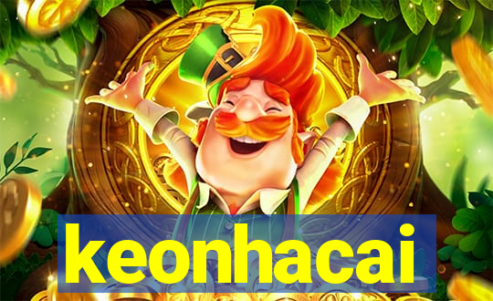 keonhacai