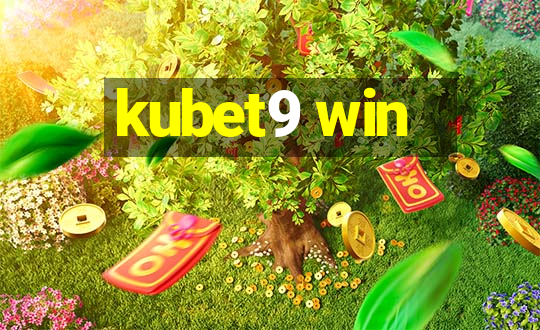 kubet9 win