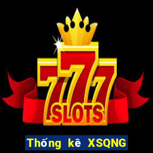 Thống kê XSQNG ngày 30