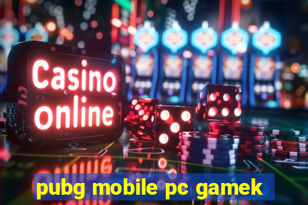 pubg mobile pc gamek